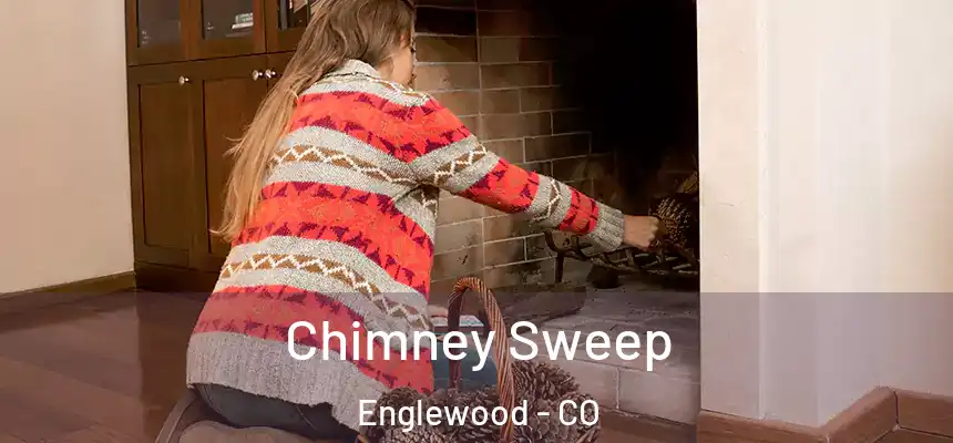  Chimney Sweep Englewood - CO